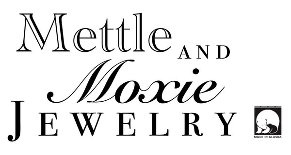 Mettle and Moxie Jewelry
